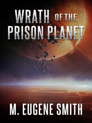cover image of Wrath of the Prison Planet
